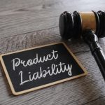 Product Liability Claims: how to get justice